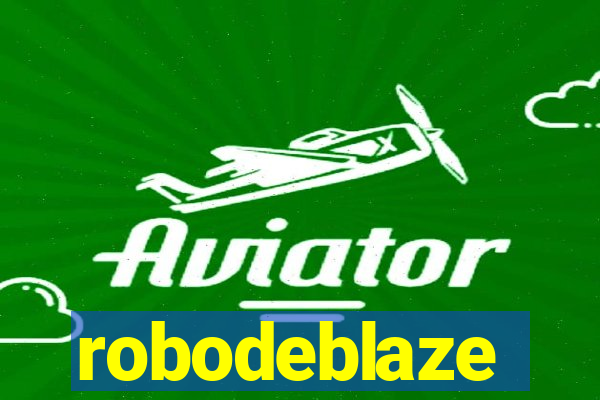 robodeblaze