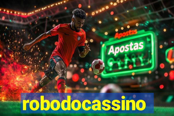 robodocassino