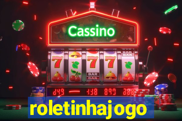 roletinhajogo