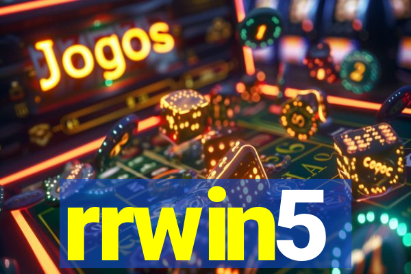 rrwin5