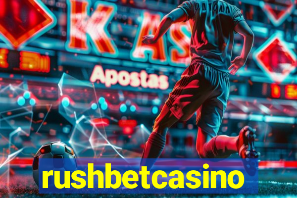 rushbetcasino