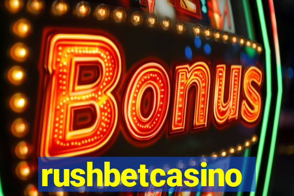 rushbetcasino