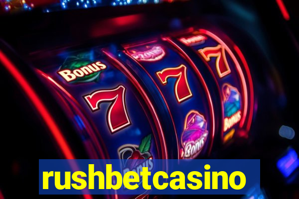rushbetcasino
