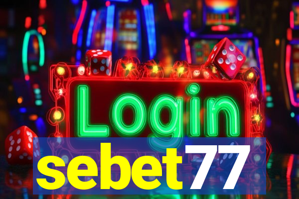 sebet77