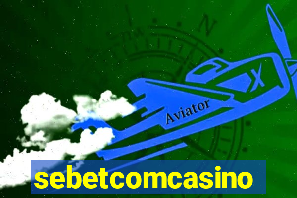 sebetcomcasino
