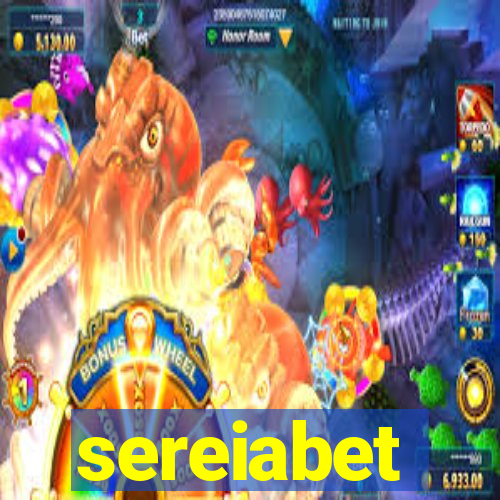 sereiabet