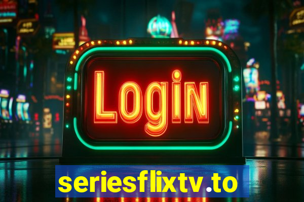 seriesflixtv.to