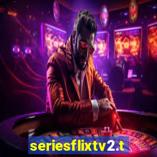 seriesflixtv2.to