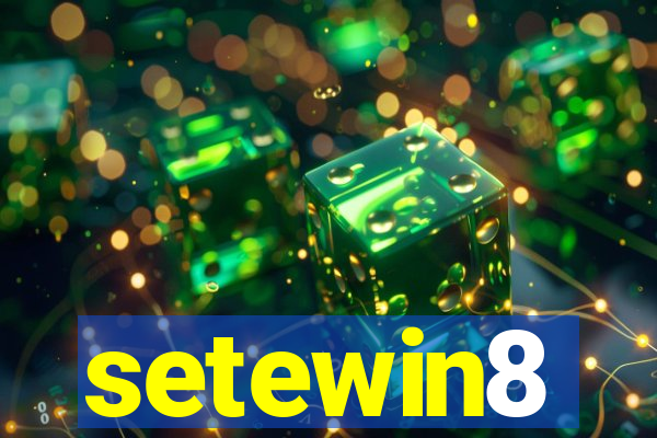 setewin8