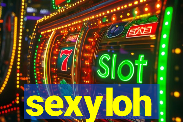 sexyloh