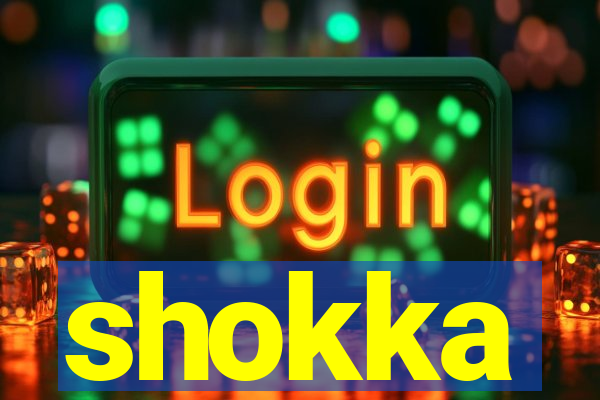 shokka