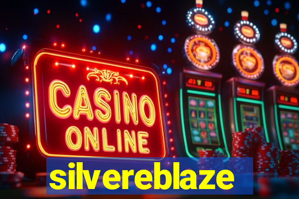 silvereblaze