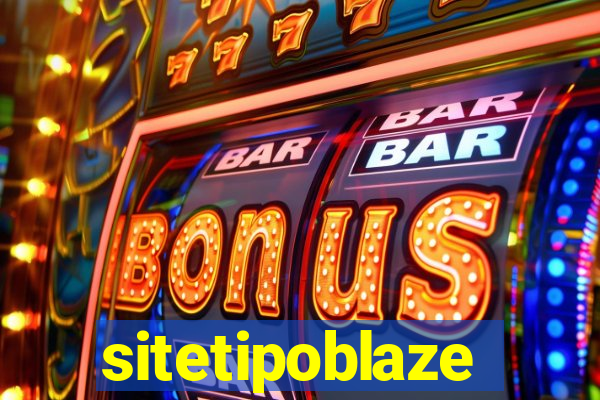 sitetipoblaze
