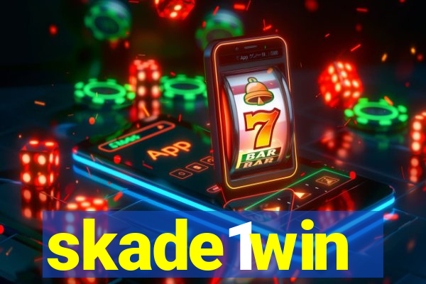 skade1win