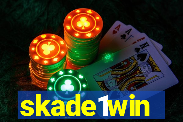 skade1win