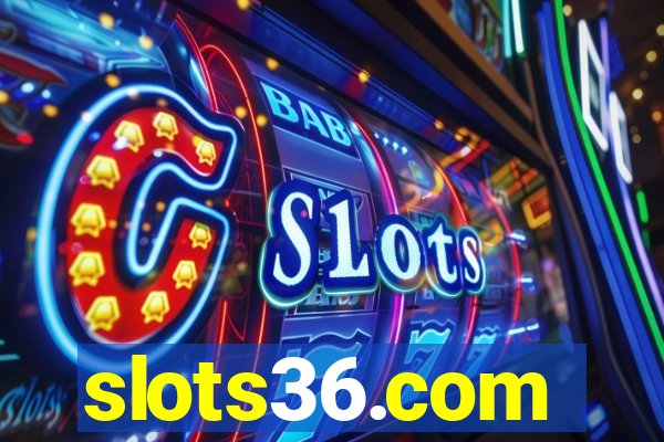 slots36.com