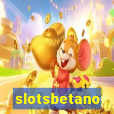 slotsbetano