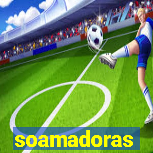 soamadoras
