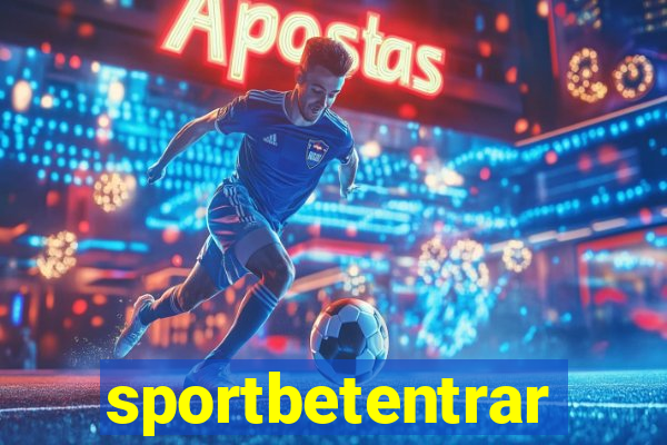 sportbetentrar