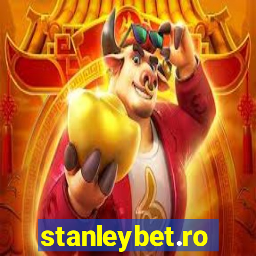 stanleybet.ro