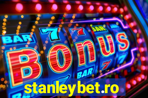 stanleybet.ro