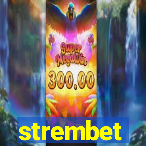 strembet