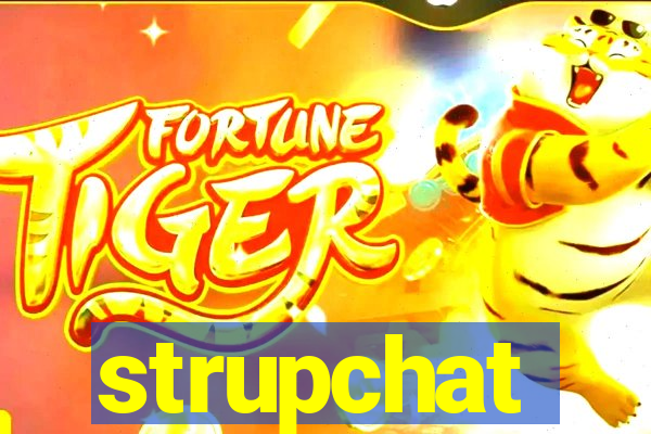 strupchat