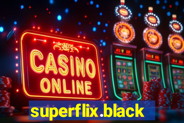 superflix.black
