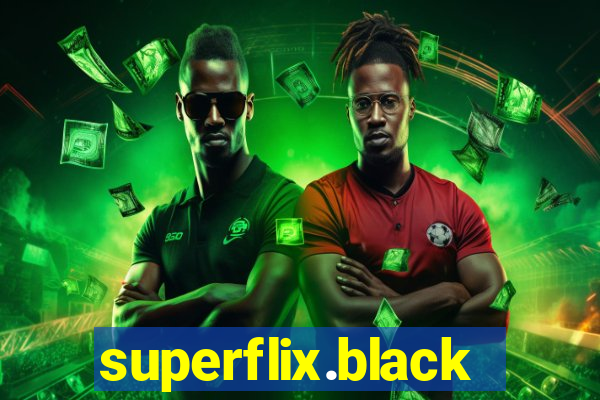 superflix.black