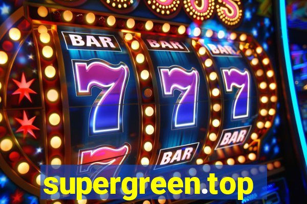 supergreen.top