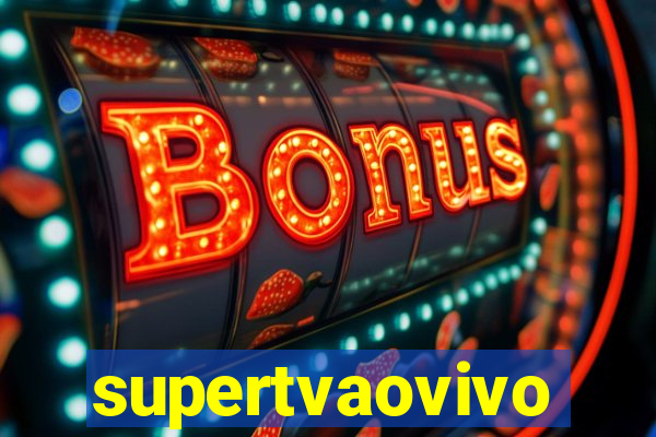 supertvaovivo