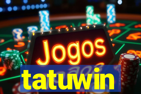 tatuwin