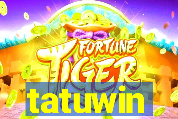 tatuwin
