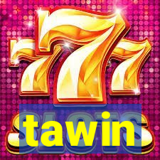 tawin