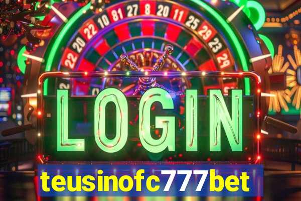 teusinofc777bet.com