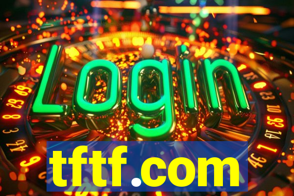 tftf.com