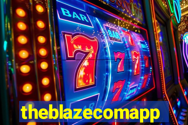 theblazecomapp