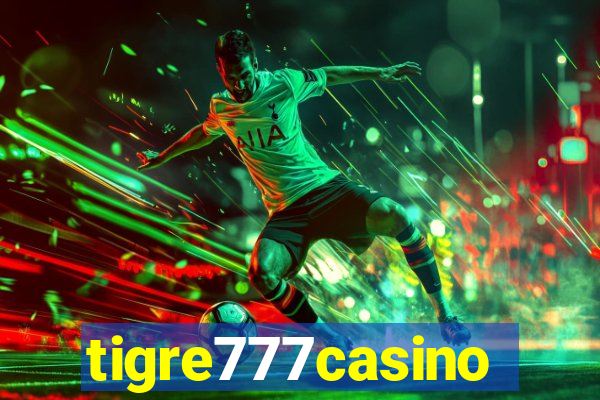 tigre777casino