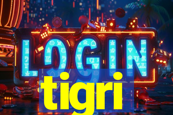 tigri
