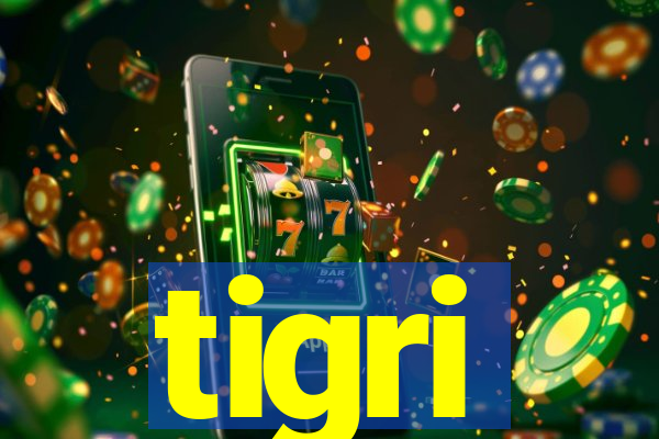 tigri