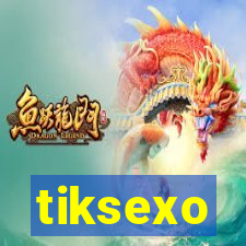 tiksexo