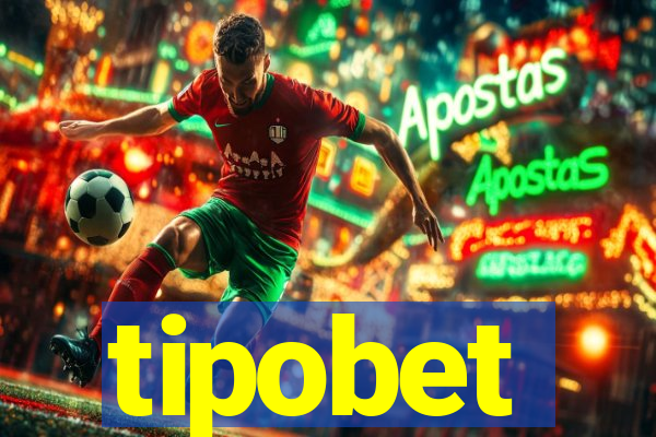 tipobet
