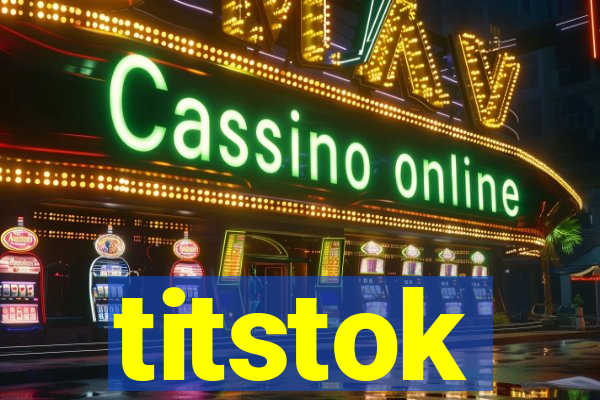 titstok