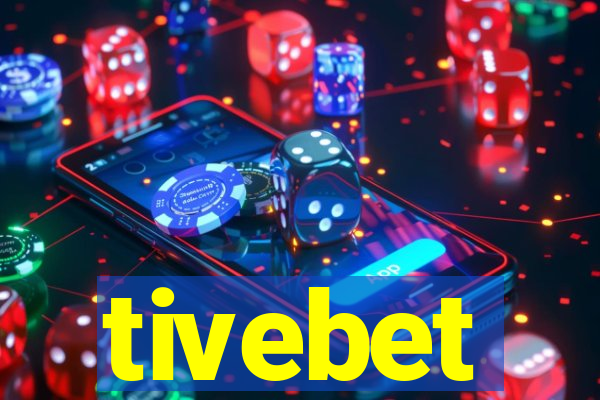 tivebet