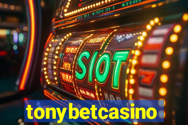 tonybetcasino