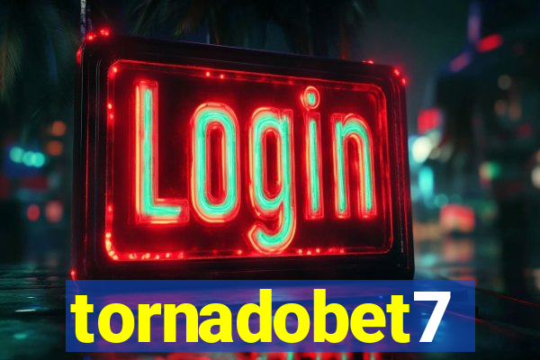 tornadobet7