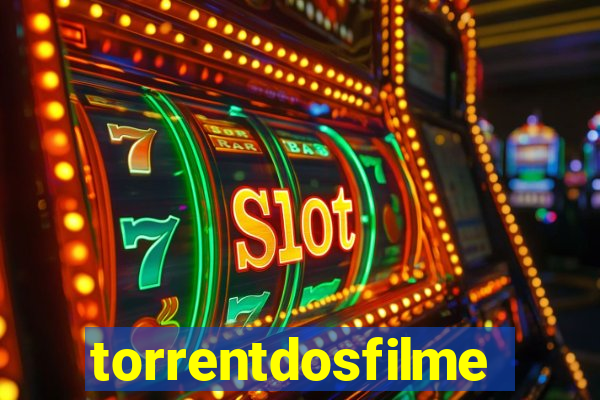 torrentdosfilmeshd