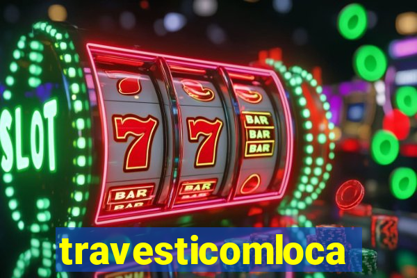 travesticomlocal