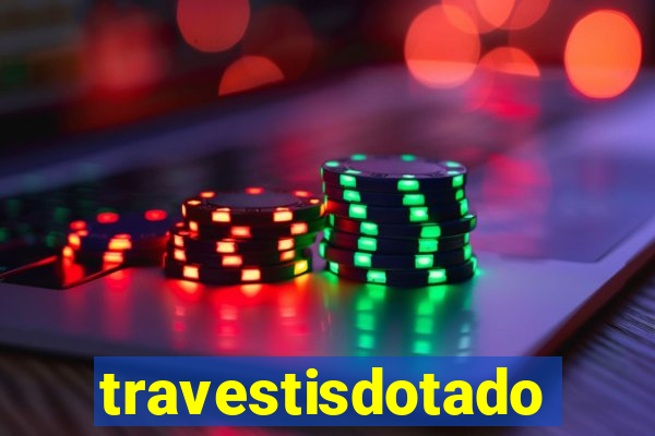 travestisdotados