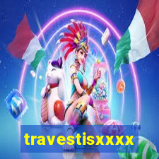 travestisxxxx